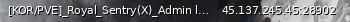 Маленький баннер сервера: [KOR/PVE]_Royal_Sentry(X)_Admin less_self-sufficiency