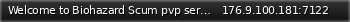 Маленький баннер сервера: Welcome to Biohazard Scum pvp server 2025