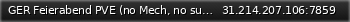 Маленький баннер сервера: GER Feierabend PVE (no Mech, no suicidePuppet)
