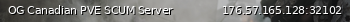 Маленький баннер сервера: OG Canadian PVE SCUM Server