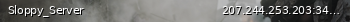 Маленький баннер сервера: Sloppy_Server