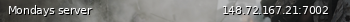 Маленький баннер сервера: Mondays server