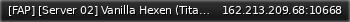 Маленький баннер сервера: [FAP] [Server 02] Vanilla Hexen (Titan/Pope/Archmage)-Visit www.fapnow.xyz for DISCORD
