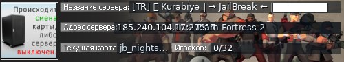 Большой баннер сервера: [TR] 〄 Kurabiye | → JailBreak ← |████████