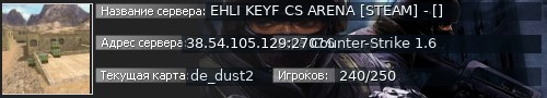 Большой баннер сервера: EHLI KEYF CS ARENA [STEAM] - []