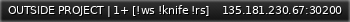 Маленький баннер сервера: OUTSIDE PROJECT | 1+ [!ws !knife !rs]