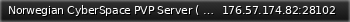 Маленький баннер сервера: Norwegian CyberSpace  PVP Server ( No Mecs )
