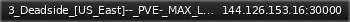 Маленький баннер сервера: 3_Deadside_[US_East]--_PVE-_MAX_Loot-_Starter_Kits-_Noob_friendly