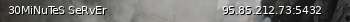 Маленький баннер сервера: 30MiNuTeS SeRvEr