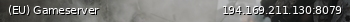 Маленький баннер сервера: (EU) Gameserver