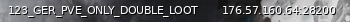 Маленький баннер сервера: 123_GER_PVE_ONLY_DOUBLE_LOOT