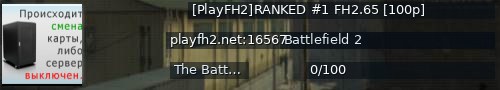 Большой баннер сервера: [PlayFH2]RANKED #1 FH2.65 [100p]