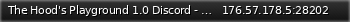 Маленький баннер сервера: The Hood's Playground 1.0 Discord - https: