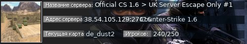 Большой баннер сервера: Official CS 1.6 > UK Server Escape Only #1