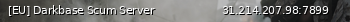 Маленький баннер сервера: [EU] Darkbase Scum Server