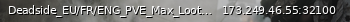 Маленький баннер сервера: Deadside_EU/FR/ENG_PVE_Max_Loot_no_Wipe_Starter_Kit