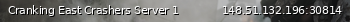 Маленький баннер сервера: Cranking East Crashers Server 1