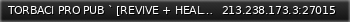 Маленький баннер сервера: TORBACI PRO PUB ` [REVIVE + HEAL BOMB ] •亗• ts3: torbaci ?