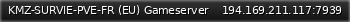Маленький баннер сервера: KMZ-SURVIE-PVE-FR (EU)  Gameserver