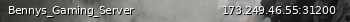 Маленький баннер сервера: Bennys_Gaming_Server