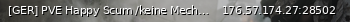 Маленький баннер сервера: [GER] PVE Happy Scum /keine Mechs/Fun-Events