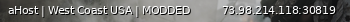 Маленький баннер сервера: aHost  | West Coast USA | MODDED