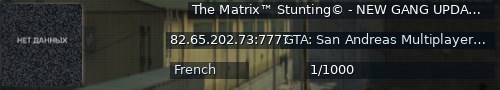 Большой баннер сервера: The Matrix™ Stunting© - NEW GANG UPDATE!!!