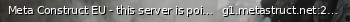 Маленький баннер сервера: Meta Construct EU - this server is pointless and shit goodbye