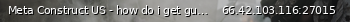 Маленький баннер сервера: Meta Construct US - how do i get guns what is this server CSDMA
