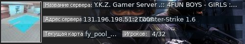 Большой баннер сервера: Y.K.Z. Gamer Server .:: 4FUN BOYS - GIRLS  ::.                         @HEADGAMES.NET.BR