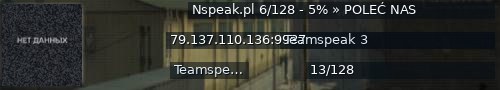 Большой баннер сервера: Nspeak.pl 6/128 - 5% » POLEĆ NAS