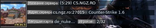 Большой баннер сервера: (5:29) CS.NGZ.RO
