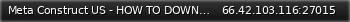 Маленький баннер сервера: Meta Construct US - HOW TO DOWNLOAD PORTAL ADDON?