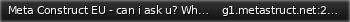 Маленький баннер сервера: Meta Construct EU - can i ask u? What we do on this server ?