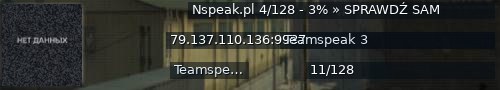 Большой баннер сервера: Nspeak.pl 4/128 - 3% » SPRAWDŹ SAM