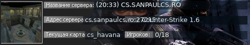 Большой баннер сервера: (20:33) CS.SANPAULCS.RO