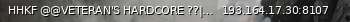Маленький баннер сервера: HHKF @@VETERAN'S HARDCORE ??| ??Classic Server #5 ??| H@SURVIVAL ??| @@HELL ??| H@11 SLOTS @?TRADER  ??- ZEDS:147