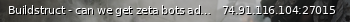 Маленький баннер сервера: Buildstruct - can we get zeta bots addon plspls