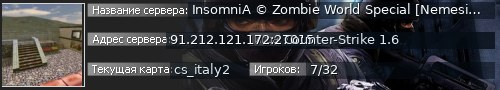 Большой баннер сервера: InsomniA © Zombie World Special [Nemesis Mode]
