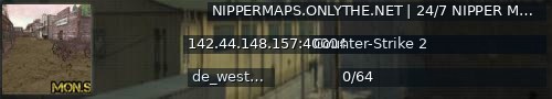 Большой баннер сервера: NIPPERMAPS.ONLYTHE.NET | 24/7 NIPPER MAPS ONLY