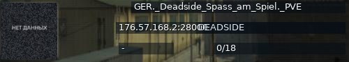 Большой баннер сервера: GER._Deadside_Spass_am_Spiel._PVE
