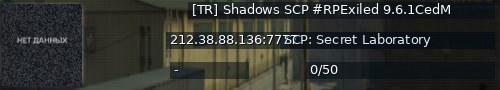 Большой баннер сервера: [TR] Shadows SCP #RPExiled 9.6.1CedM