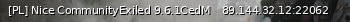 Маленький баннер сервера: [PL] Nice CommunityExiled 9.6.1CedM