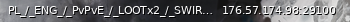 Маленький баннер сервера: PL_/_ENG_/_PvPvE_/_LOOTx2_/_SWIROWNIA