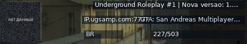 Большой баннер сервера: Underground Roleplay #1 | Nova versao: 1.9.0
