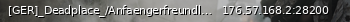 Маленький баннер сервера: [GER]_Deadplace_/Anfaengerfreundlich/Events/Jedes_2.WE_Raids/Kein_Wipe/Aktive_Admins/Aktiver_Discord