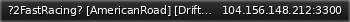 Маленький баннер сервера: ?2FastRacing? [AmericanRoad] [Drift | Race | Offroad] Discord: discord.2fast.racing [Hosted By: BeamHost.Net]