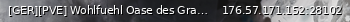 Маленький баннер сервера: [GER][PVE] Wohlfuehl Oase des Grauens