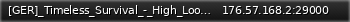 Маленький баннер сервера: [GER]_Timeless_Survival_-_High_Loot_-_More_Missions_-_No_Reset