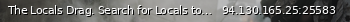 Маленький баннер сервера: The Locals Drag. Search for Locals to find our servers and our Discord is https://discord.gg/thelocals